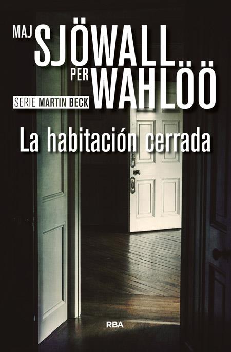 LA HABITACIÓN CERRADA (SERIE MARTIN BECK) | 9788490567081 | SJOWALL,MAJ/WAHLOO,PER | Libreria Geli - Librería Online de Girona - Comprar libros en catalán y castellano