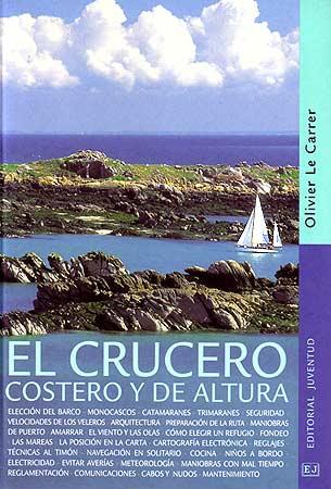 EL CRUCERO COSTERO Y DE ALTURA | 9788426135544 | LE CARRER,OLIVIER | Llibreria Geli - Llibreria Online de Girona - Comprar llibres en català i castellà