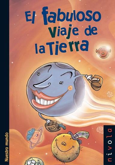 EL FABULOSO VIAJE DE LA TIERRA | 9788492493548 | ORTEGA DE LA CRUZ,RAFAEL | Libreria Geli - Librería Online de Girona - Comprar libros en catalán y castellano