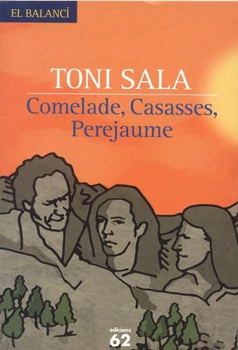 COMELADE,CASASSES,PEREJAUME | 9788429759006 | SALA,TONI | Libreria Geli - Librería Online de Girona - Comprar libros en catalán y castellano