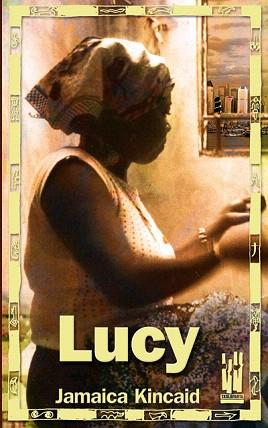 LUCY | 9788481365511 | KINCAID,JAMAICA | Libreria Geli - Librería Online de Girona - Comprar libros en catalán y castellano