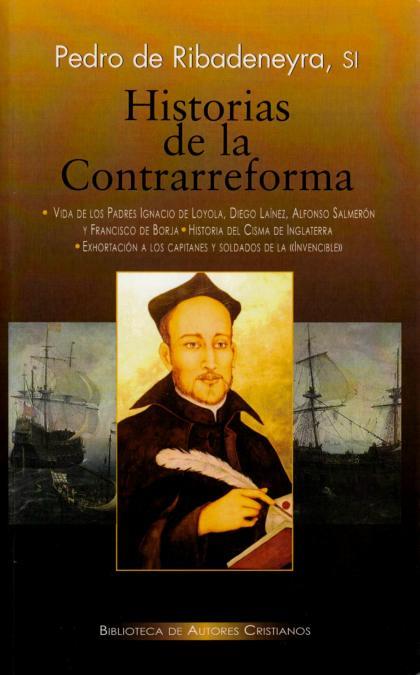 HISTORIAS DE LA CONTRARREFORMA | 9788422014317 | DE RIBADENEYRA,PEDRO | Llibreria Geli - Llibreria Online de Girona - Comprar llibres en català i castellà