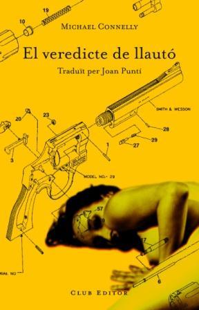 EL VEREDICTE DE LLAUTO | 9788473291422 | CONNELLEY,MICHAEL | Llibreria Geli - Llibreria Online de Girona - Comprar llibres en català i castellà