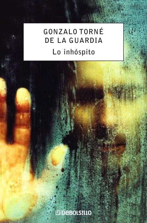 LO INHOSPITO | 9788483467916 | TORNE,GONZALO | Libreria Geli - Librería Online de Girona - Comprar libros en catalán y castellano
