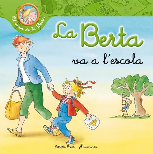 LA BERTA VA A L'ESCOLA | 9788499326269 | SCHNEIDER,LIANE | Llibreria Geli - Llibreria Online de Girona - Comprar llibres en català i castellà