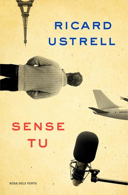 SENSE TU | 9788416430635 | USTRELL,RICARD | Libreria Geli - Librería Online de Girona - Comprar libros en catalán y castellano
