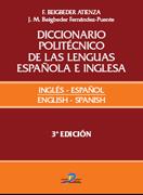 DICCIONARIO POLITECNICO DE LAS LENGUAS ESPAÑOLAS E INGLESA-2 | 9788479788711 | BEIGBEDER ATIENZA, FEDERICO/BEIGBEDER FERNÁNDEZ-PUENTE, JOSÉ MIGUEL | Llibreria Geli - Llibreria Online de Girona - Comprar llibres en català i castellà