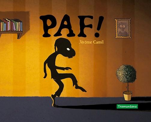 PAF!(CAT) | 9788418520068 | CAMIL,JÉRÔME | Libreria Geli - Librería Online de Girona - Comprar libros en catalán y castellano
