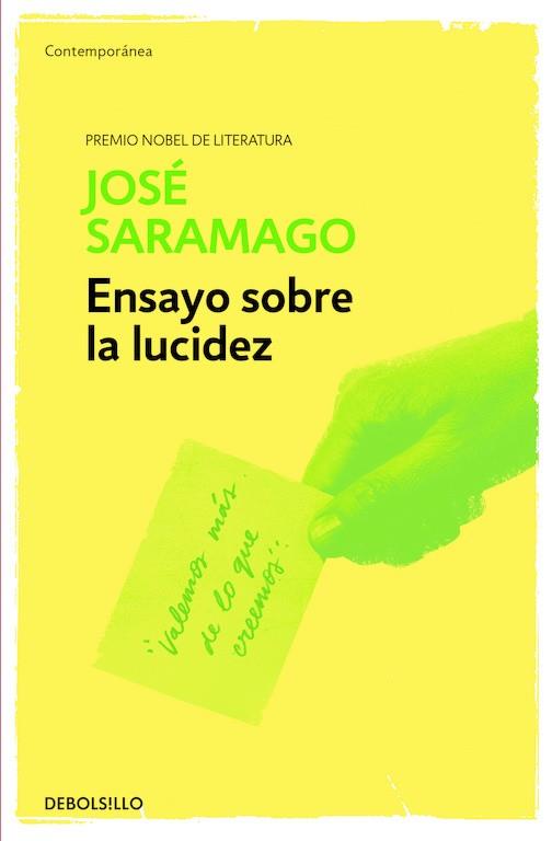ENSAYO SOBRE LA LUCIDEZ | 9788490628768 | SARAMAGO,JOSÉ | Libreria Geli - Librería Online de Girona - Comprar libros en catalán y castellano