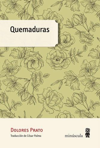 QUEMADURAS | 9788494534881 | PRATO,DOLORES | Llibreria Geli - Llibreria Online de Girona - Comprar llibres en català i castellà