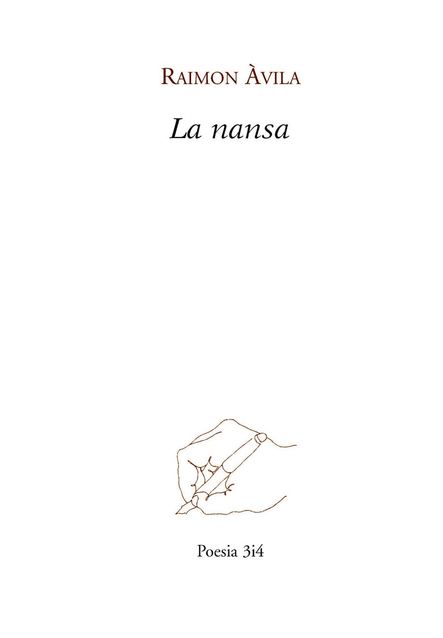 LA NANSA | 9788475029801 | ÀVILA CASTELLS, RAIMON | Llibreria Geli - Llibreria Online de Girona - Comprar llibres en català i castellà