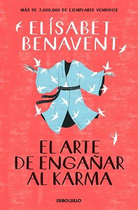 EL ARTE DE ENGAÑAR AL KARMA | 9788466359375 | BENAVENT,ELÍSABET | Libreria Geli - Librería Online de Girona - Comprar libros en catalán y castellano