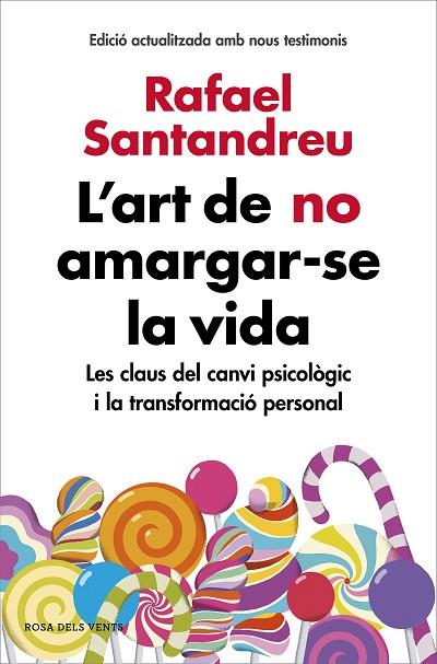 L'ART DE NO AMARGAR-SE LA VIDA (EDICIÓ AMPLIADA I ACTUALITZADA) | 9788416930616 | SANTANDREU,RAFAEL | Libreria Geli - Librería Online de Girona - Comprar libros en catalán y castellano