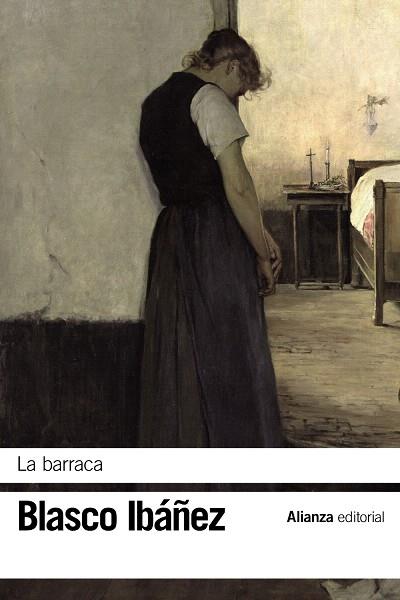 LA BARRACA | 9788491045359 | BLASCO IBÁÑEZ,VICENTE | Libreria Geli - Librería Online de Girona - Comprar libros en catalán y castellano