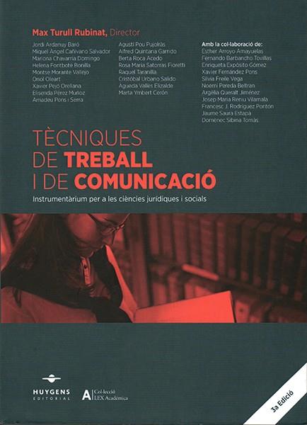 TÈCNIQUES DE TREBALL I DE COMUNICACIÓ | 9788415663829 | TURULL RUBINAT,MAX | Llibreria Geli - Llibreria Online de Girona - Comprar llibres en català i castellà
