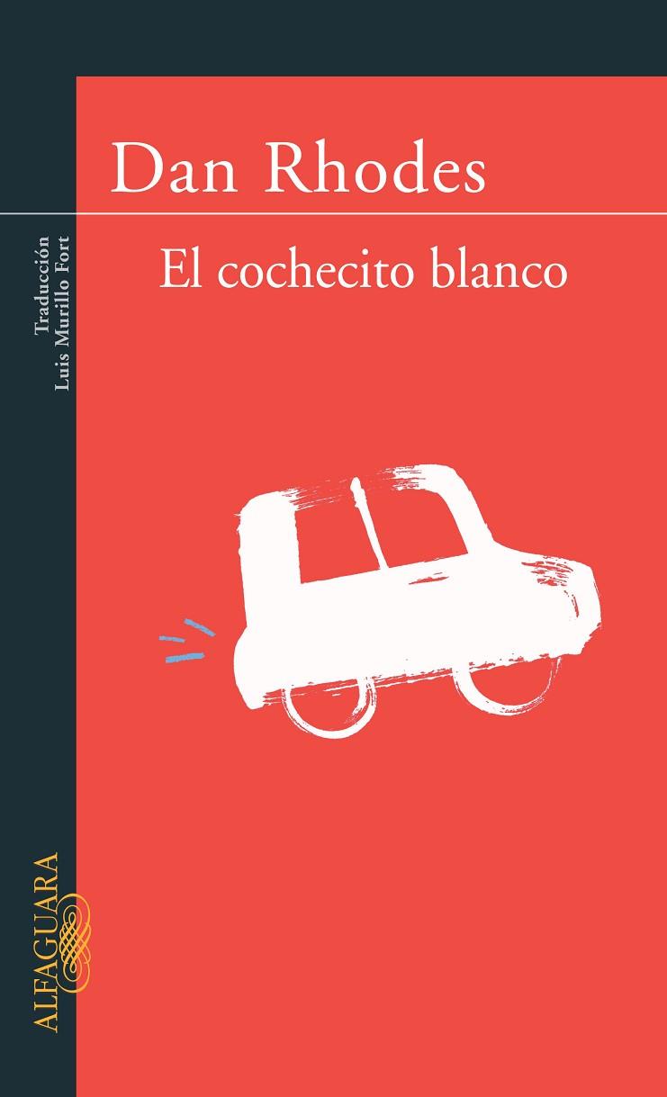 EL COCHECITO BLANCO | 9788420401799 | RHODES, DAN | Llibreria Geli - Llibreria Online de Girona - Comprar llibres en català i castellà