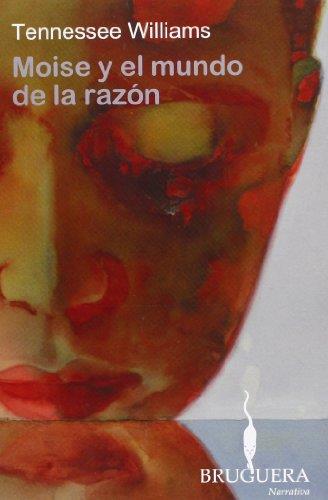 MOISE Y EL MUNDO DE LA RAZON | 9788402420275 | WILLIAMS,TENNESSEE | Libreria Geli - Librería Online de Girona - Comprar libros en catalán y castellano