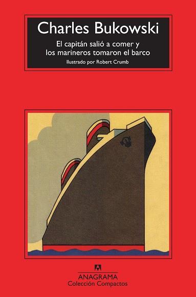 EL CAPITAN SALIO A COMER Y LOS MARINEROS TOMARON SU BARCO | 9788433976789 | BUKOWSKI,CHARLES | Libreria Geli - Librería Online de Girona - Comprar libros en catalán y castellano