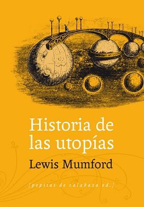 HISTORIA DE LAS UTOPÍAS | 9788415862062 | MUMFORD,LEWIS | Libreria Geli - Librería Online de Girona - Comprar libros en catalán y castellano