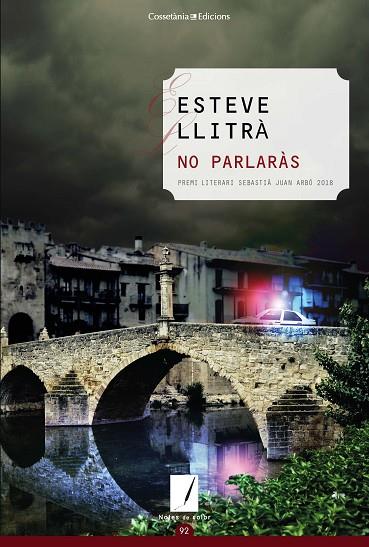 NO PARLARÀS | 9788490348024 | LLITRÀ,ESTEVE | Libreria Geli - Librería Online de Girona - Comprar libros en catalán y castellano