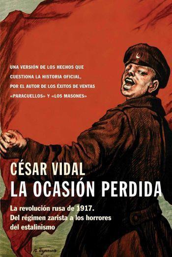 LA OCASION PERDIDA | 9788483076866 | VIDAL,CESAR | Libreria Geli - Librería Online de Girona - Comprar libros en catalán y castellano
