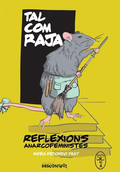 TAL COM RAJA.REFLEXIONS ANARCOFEMINISTES | 9788417190118 | REDONDO PRAT,MIREIA | Llibreria Geli - Llibreria Online de Girona - Comprar llibres en català i castellà