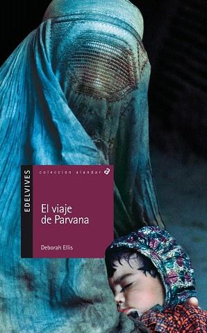 EL VIAJE DE PARVANA | 9788426352187 | ELLIS,DEBORAH | Llibreria Geli - Llibreria Online de Girona - Comprar llibres en català i castellà