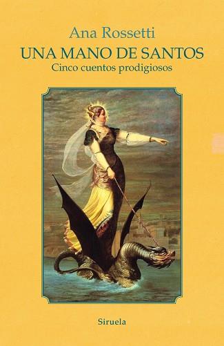 UNA MANO DE SANTOS | 9788418859526 | ROSSETTI,ANA | Llibreria Geli - Llibreria Online de Girona - Comprar llibres en català i castellà