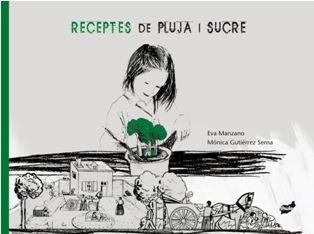 RECEPTES DE PLUJA I SUCRE | 9788492595457 | MANZANO,EVA/GUTIERREZ SERNA,MONICA | Libreria Geli - Librería Online de Girona - Comprar libros en catalán y castellano