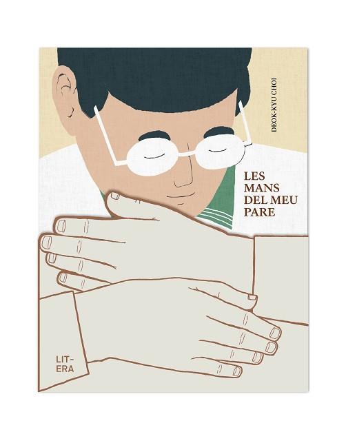 LES MANS DEL MEU PARE | 9788412669046 | DEOK-KYU CHOI | Libreria Geli - Librería Online de Girona - Comprar libros en catalán y castellano