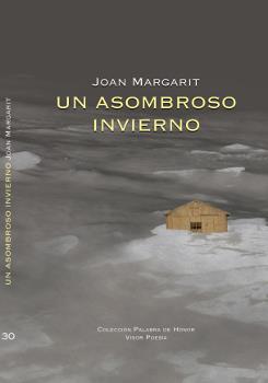 UN ASOMBROSO INVIERNO | 9788498952308 | MARGARIT,JOAN | Libreria Geli - Librería Online de Girona - Comprar libros en catalán y castellano