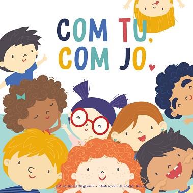 COM TU, COM JO | 9788411012522 | RIEGELMAN, RIANNA/BROWN, HEATHER  | Llibreria Geli - Llibreria Online de Girona - Comprar llibres en català i castellà