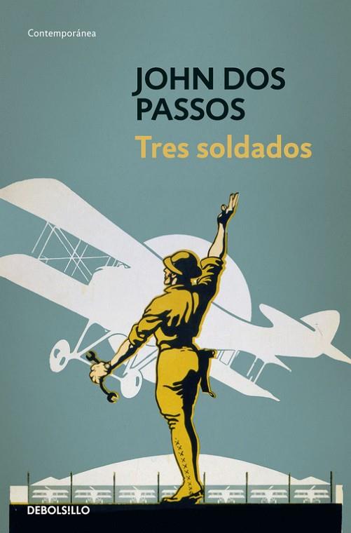 TRES SOLDADOS | 9788490325292 | DOS PASSOS,JOHN | Libreria Geli - Librería Online de Girona - Comprar libros en catalán y castellano