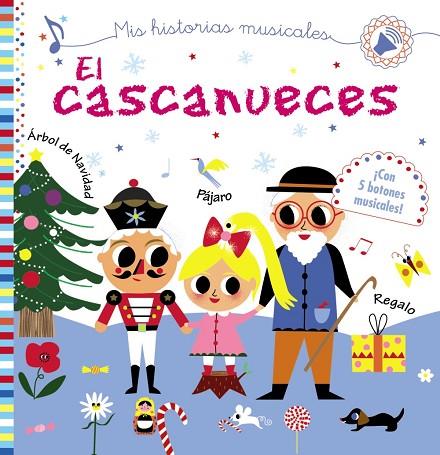 MIS HISTORIAS MUSICALES.EL CASCANUECES | 9788469625422 | DESFOUR,AURÉLIE | Llibreria Geli - Llibreria Online de Girona - Comprar llibres en català i castellà