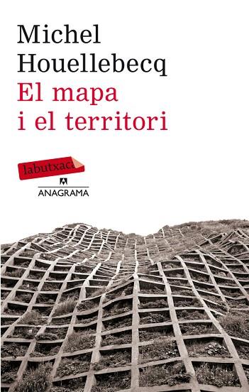 EL MAPA I EL TERRITORI | 9788499306469 | HOUELLEBECQ,MICHEL | Libreria Geli - Librería Online de Girona - Comprar libros en catalán y castellano