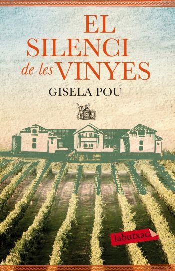 EL SILENCI DE LES VINYES | 9788499305677 | POU,GISELA | Llibreria Geli - Llibreria Online de Girona - Comprar llibres en català i castellà