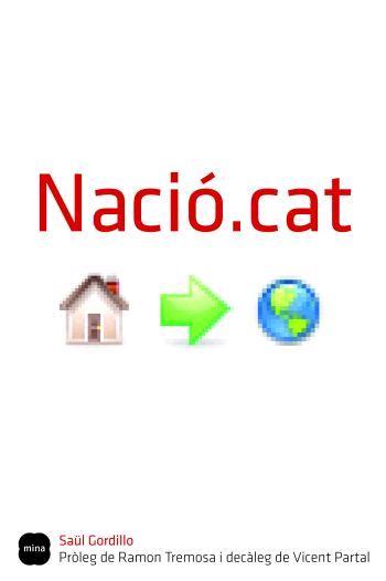 NACIO.CAT | 9788496499669 | GORDILLO,SAUL | Libreria Geli - Librería Online de Girona - Comprar libros en catalán y castellano