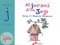 EL JERSEI D'EN JEP.JUGA AMB LA J (J,TJ,TG) | 9788483041956 | DOUMERC,BEATRIZ/TRIA 3 | Llibreria Geli - Llibreria Online de Girona - Comprar llibres en català i castellà