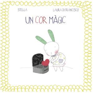 UN COR MAGIC | 9788492607273 | FRANCESCO,LAURA DI | Libreria Geli - Librería Online de Girona - Comprar libros en catalán y castellano