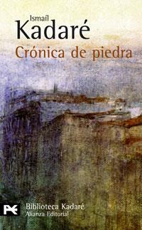 CRONICA DE PIEDRA | 9788420661636 | KADARÉ, ISMAÍL | Llibreria Geli - Llibreria Online de Girona - Comprar llibres en català i castellà