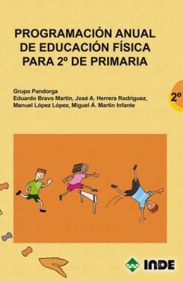 PROGRAMACION ANUAL DE EDUCACION FISICA PARA 2º DE PRIMARIA | 9788497291477 | GRUPO PANDORGA | Llibreria Geli - Llibreria Online de Girona - Comprar llibres en català i castellà