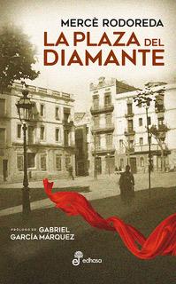 LA PLAZA DEL DIAMANTE | 9788435011358 | RODOREDA,MERCÈ | Libreria Geli - Librería Online de Girona - Comprar libros en catalán y castellano