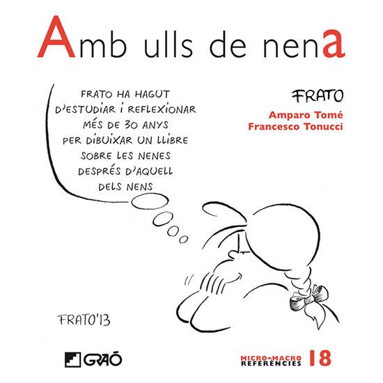 AMB ULLS DE NENA | 9788499805207 | FRATO/TOMÉ,AMAPARO/TONUCCI,FRANCESCO | Libreria Geli - Librería Online de Girona - Comprar libros en catalán y castellano