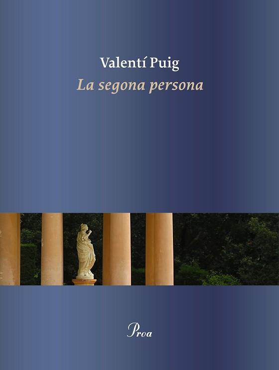 LA SEGONA PERSONA | 9788475888378 | PUIG,VALENTÍ | Libreria Geli - Librería Online de Girona - Comprar libros en catalán y castellano