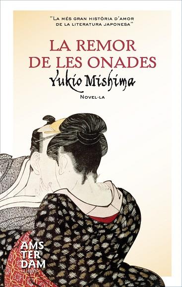 LA REMOR DE LES ONADES | 9788493905514 | MISHIMA,YUKIO | Libreria Geli - Librería Online de Girona - Comprar libros en catalán y castellano