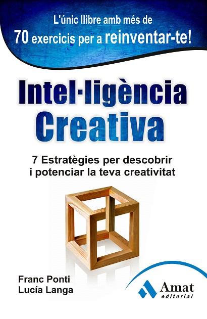 INTEL.LIGÈNCIA CREATIVA | 9788497355001 | PONTI,FRANC/LANGA,LUCIA | Llibreria Geli - Llibreria Online de Girona - Comprar llibres en català i castellà