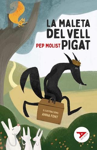 LA MALETA DEL VELL PIGAT | 9788447941896 | MOLIST SADURNÍ, PEP | Libreria Geli - Librería Online de Girona - Comprar libros en catalán y castellano