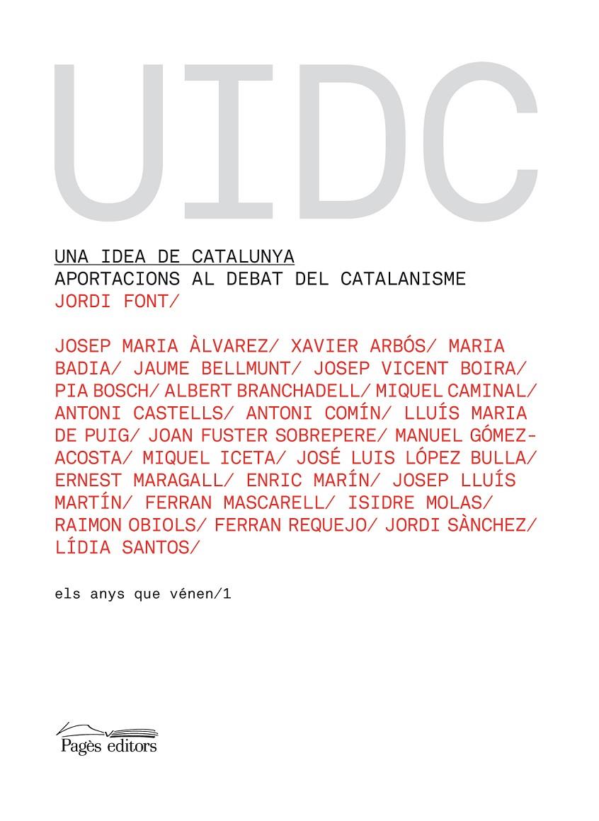 UNA IDEA DE CATALUNYA | 9788497796231 | FONT,JORDI | Libreria Geli - Librería Online de Girona - Comprar libros en catalán y castellano
