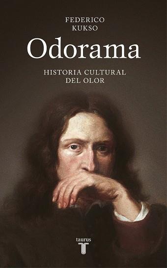 ODORAMA.HISTORIA CULTURAL DEL OLOR | 9788430624201 | KUKSO,FEDERICO | Llibreria Geli - Llibreria Online de Girona - Comprar llibres en català i castellà