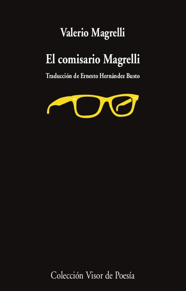 EL COMISARIO MAGRELLI | 9788498954388 | MAGRELLI,VALERIO | Libreria Geli - Librería Online de Girona - Comprar libros en catalán y castellano